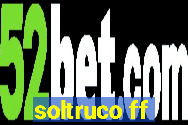 soltruco ff